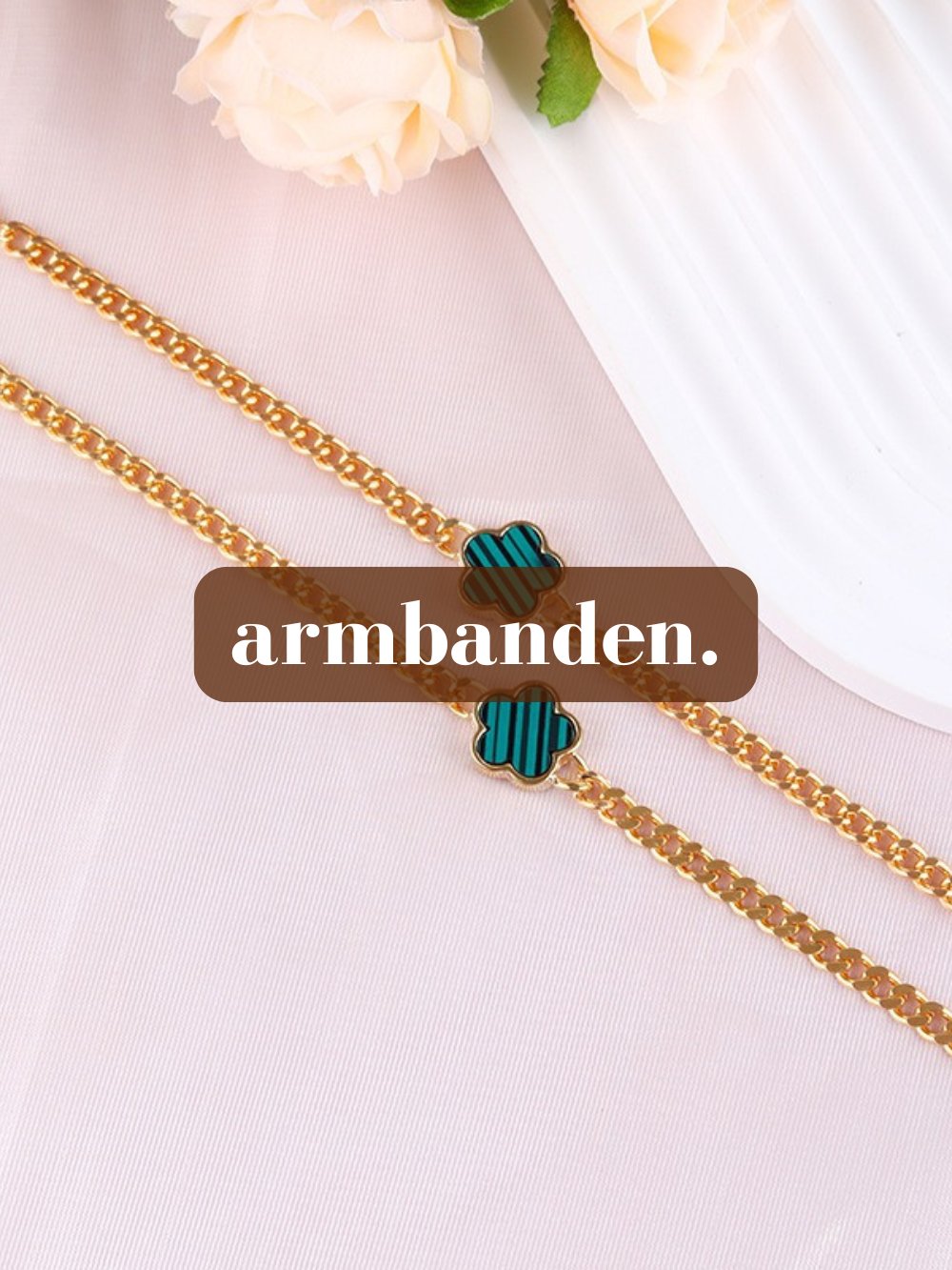 ARMBANDEN.